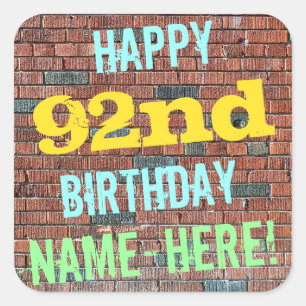 Brick Wall Graffiti Inspired 92nd Birthday + Name Square Sticker