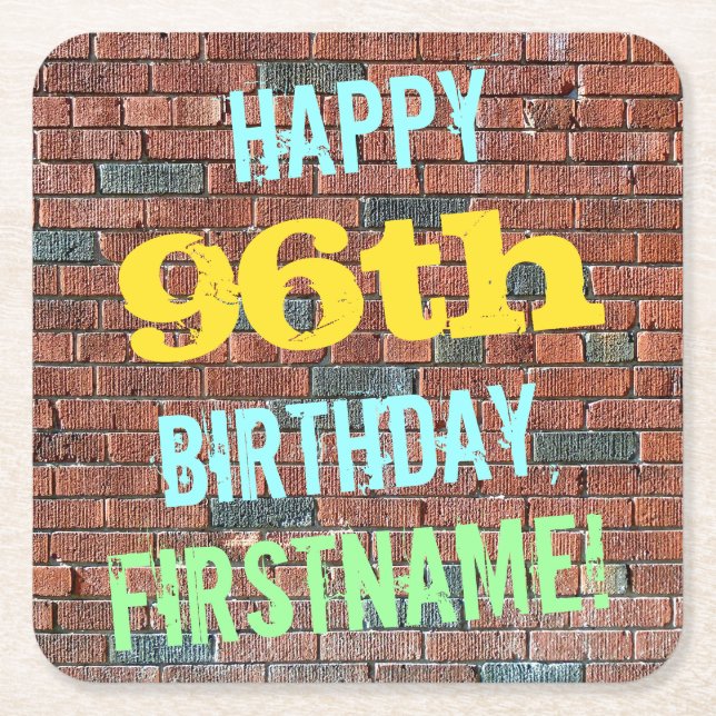 Brick Wall Graffiti Inspired 96th Birthday + Name Square Paper Coaster (Front)