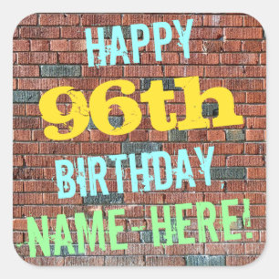 Brick Wall Graffiti Inspired 96th Birthday + Name Square Sticker