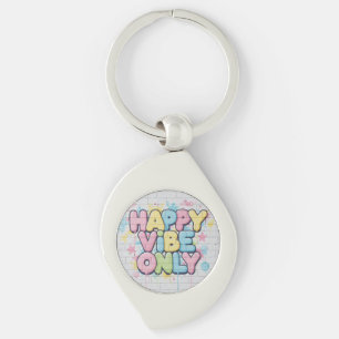 Brick with Colorful Text Saying “ Happy Vibe Only” Keychain