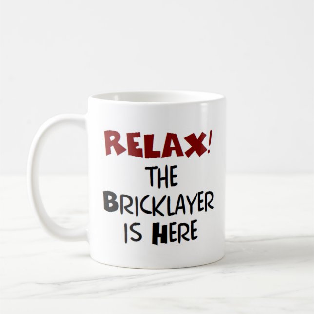 bricklayer is here coffee mug (Left)