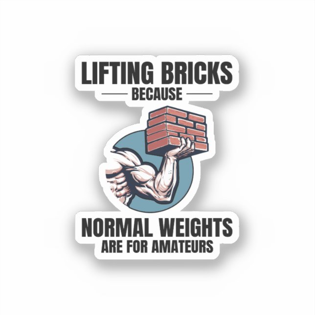 Bricklifting Humour: Beyond Ordinary Weights Brick (Front)