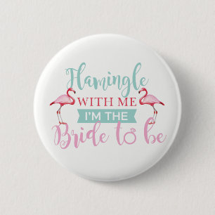 Bridal Party AlohaTeam Bride Flamingle Badges 2 Inch Round Button