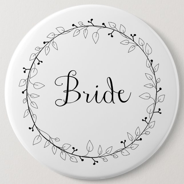 Bridal party identification Bride 6 Inch Round Button (Front)