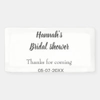 Bridal shower add name date year thanks for coming
