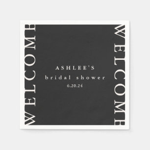 Bridal Shower Black and Taupe Typography Welcome  Napkin