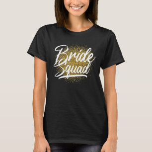 Bridal Shower Bride Squad Bride Party Women Bride T-Shirt