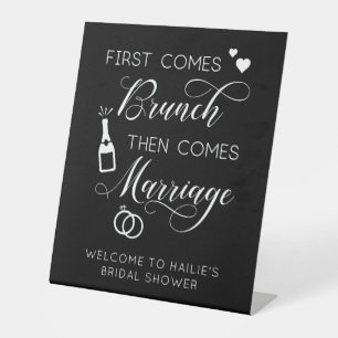 Bridal Shower First Comes Brunch Pedestal Sign