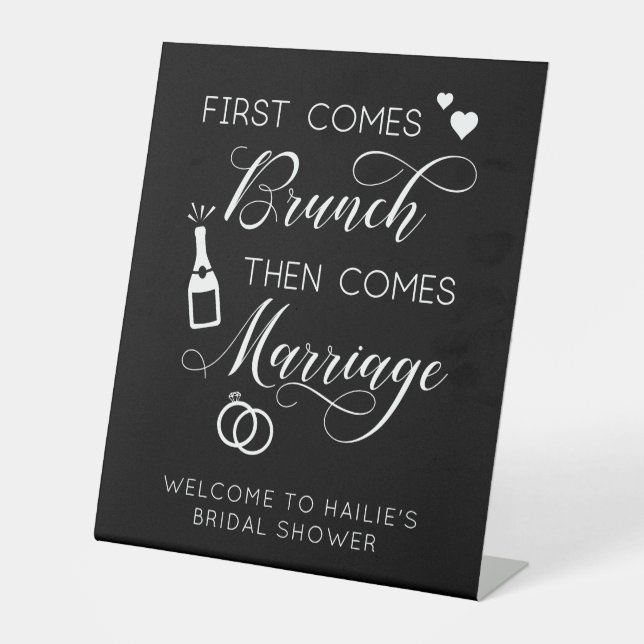 Bridal Shower First Comes Brunch Pedestal Sign (Front)