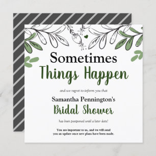 Bridal Shower Sometimes Things Happen Postponed Invitation