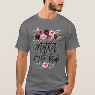 Bridal Shower Wedding For Bride Mo Of The Bride Gi T-Shirt
