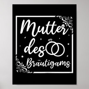 Bridal Wedding Mum Mother Of The Groom  Poster