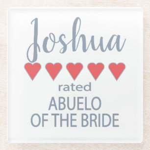 Bridal & Wedding Party 5 Heart Abuelo of Bride Glass Coaster