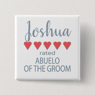 Bridal & Wedding Party 5 Heart Abuelo of Groom 2 Inch Square Button