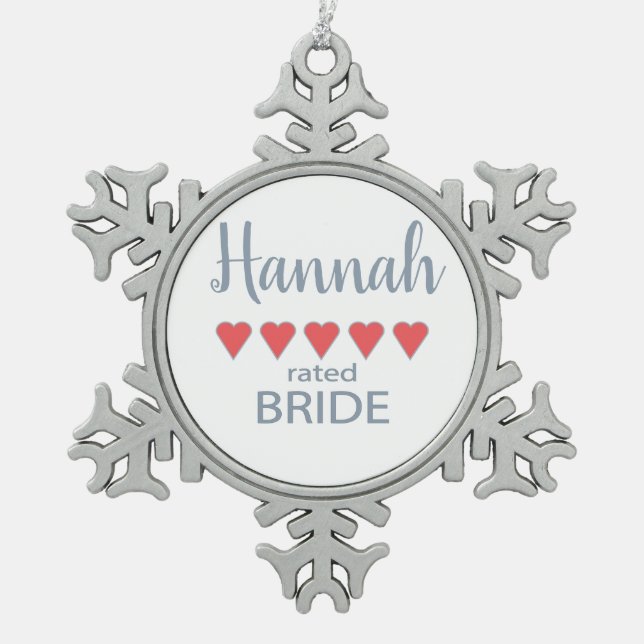 Bridal & Wedding Party 5 Heart Bride Snowflake Pewter Christmas Ornament (Front)