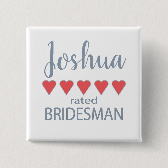 Bridal & Wedding Party 5 Heart Bridesman 2 Inch Square Button (Front)