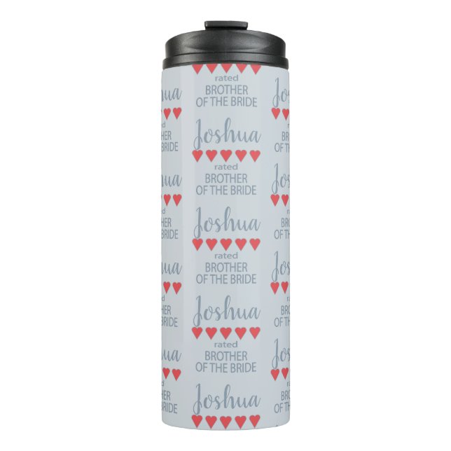 Bridal & Wedding Party 5 Heart Brother of Bride Thermal Tumbler (Front)