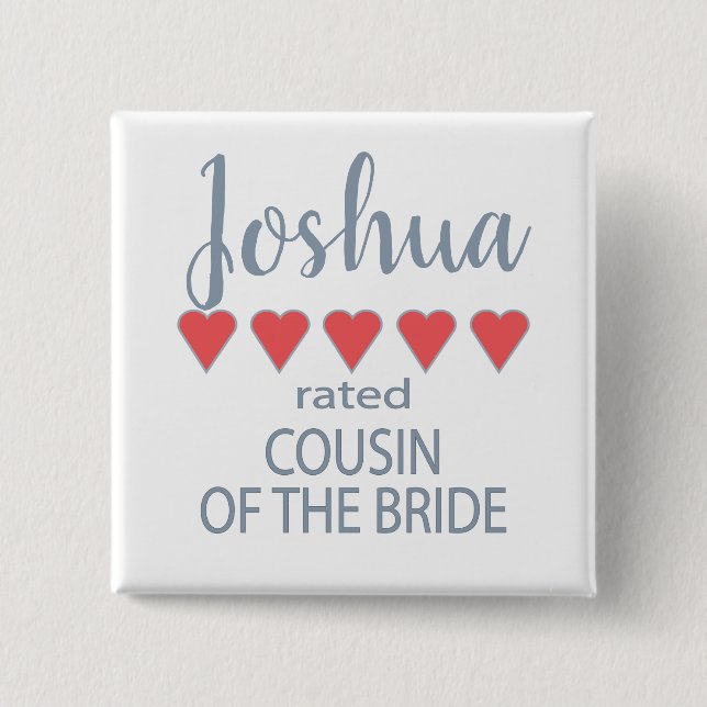 Bridal & Wedding Party 5 Heart Cousin of Bride 2 Inch Square Button (Front)