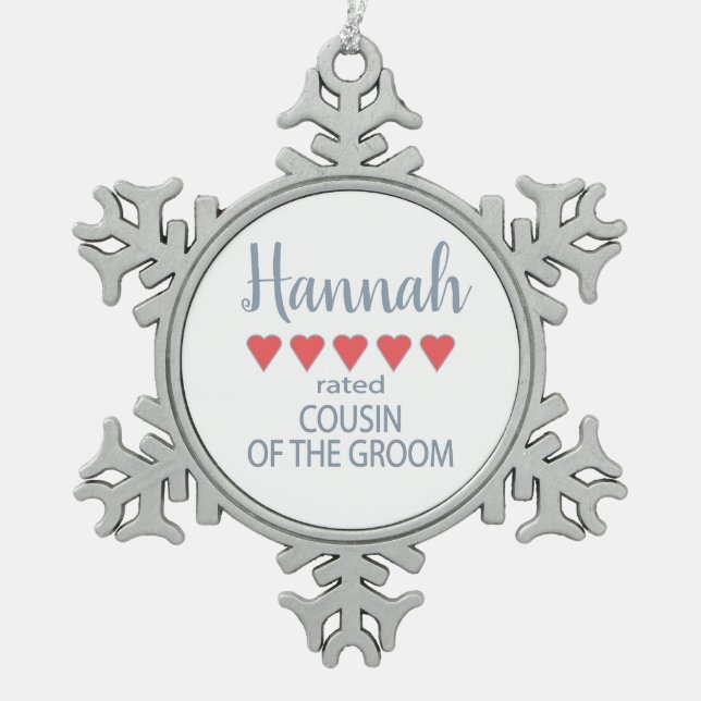 Bridal & Wedding Party 5 Heart Cousin of Groom Snowflake Pewter Christmas Ornament (Front)