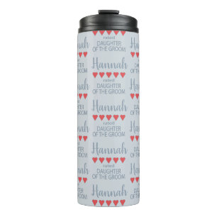 Bridal & Wedding Party 5 Heart Daughter of Groom Thermal Tumbler