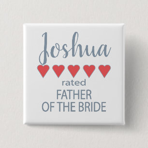 Bridal & Wedding Party 5 Heart Father of Bride 2 Inch Square Button