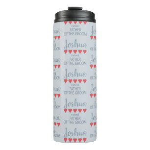 Bridal & Wedding Party 5 Heart Father of Groom Thermal Tumbler