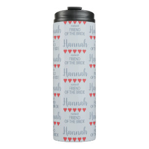 Bridal & Wedding Party 5 Heart Friend of Bride Thermal Tumbler