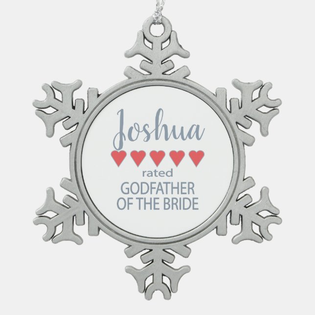 Bridal & Wedding Party 5 Heart Godfather of Bride Snowflake Pewter Christmas Ornament (Front)