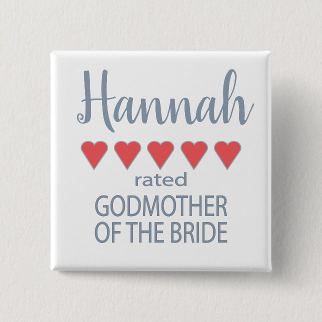 Bridal & Wedding Party 5 Heart Godmother of Bride 2 Inch Square Button (Front)