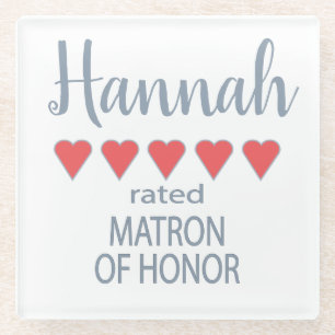 Bridal & Wedding Party 5 Heart Matron of Honour Glass Coaster