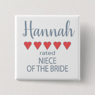 Bridal & Wedding Party 5 Heart Niece of Bride 2 Inch Square Button