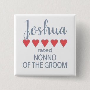 Bridal & Wedding Party 5 Heart Nonno of Groom 2 Inch Square Button