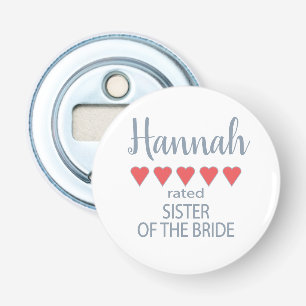 Bridal & Wedding Party 5 Heart Sister of Bride Bottle Opener
