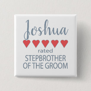 Bridal & Wedding Party 5 Heart Stepbrother o Groom 2 Inch Square Button