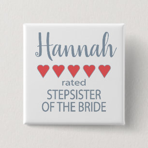 Bridal & Wedding Party 5 Heart Stepsister of Bride 2 Inch Square Button