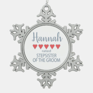 Bridal & Wedding Party 5 Heart Stepsister of Groom Snowflake Pewter Christmas Ornament