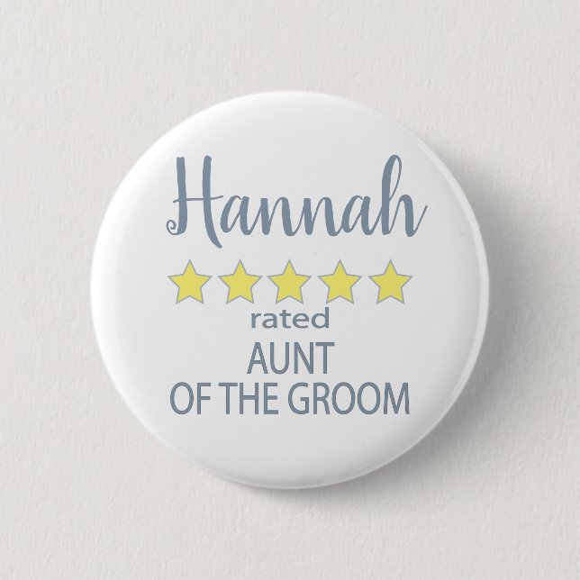 Bridal & Wedding Party 5 Star Aunt of Groom 2 Inch Round Button (Front)