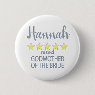 Bridal & Wedding Party 5 Star Godmother of Bride 2 Inch Round Button