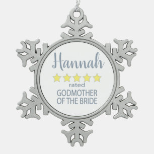 Bridal & Wedding Party 5 Star Godmother of Bride Snowflake Pewter Christmas Ornament