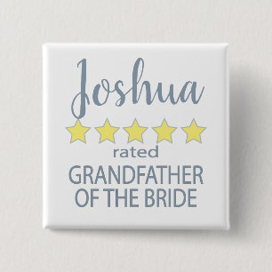Bridal & Wedding Party 5 Star Grandfather of Bride 2 Inch Square Button