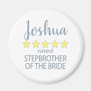 Bridal & Wedding Party 5 Star Stepbrother of Bride Magnet