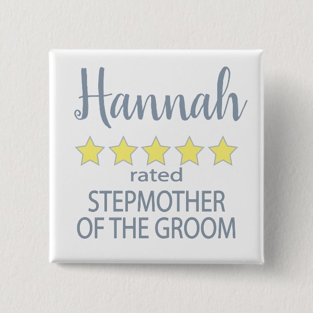 Bridal & Wedding Party 5 Star Stepmother of Groom 2 Inch Square Button (Front)