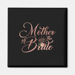 Bridal Wedding Shower Gift Mom Mother Of The Bride Magnet