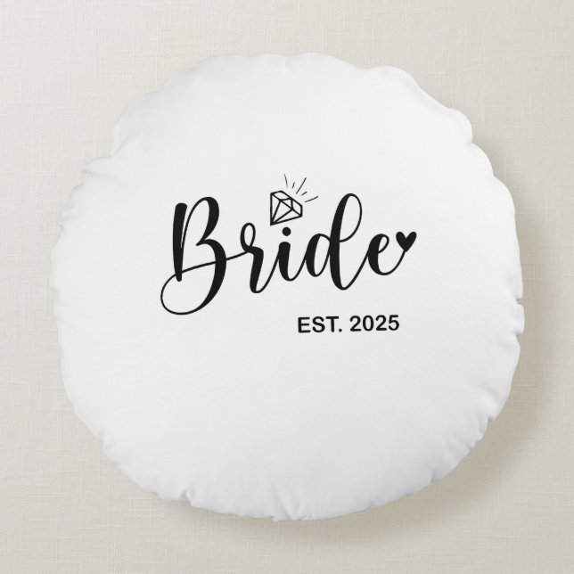 Bride 2025 Spring Wedding Announcement Marriage  Round Pillow (Front)