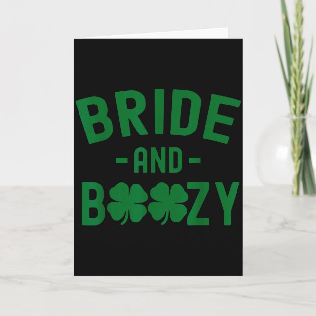 Bride And Boozy Irish St Patrick's Day Funny Shamr Card (Front)
