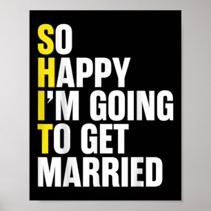 Bride And Groom Couples Funny Engagement Wedding M Poster