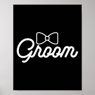 Bride And Groom Slogan Matching For Newlyweds Poster