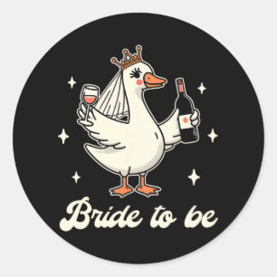 Bride Babe Bridal Shower Wedding Silly Goose Bride Classic Round Sticker
