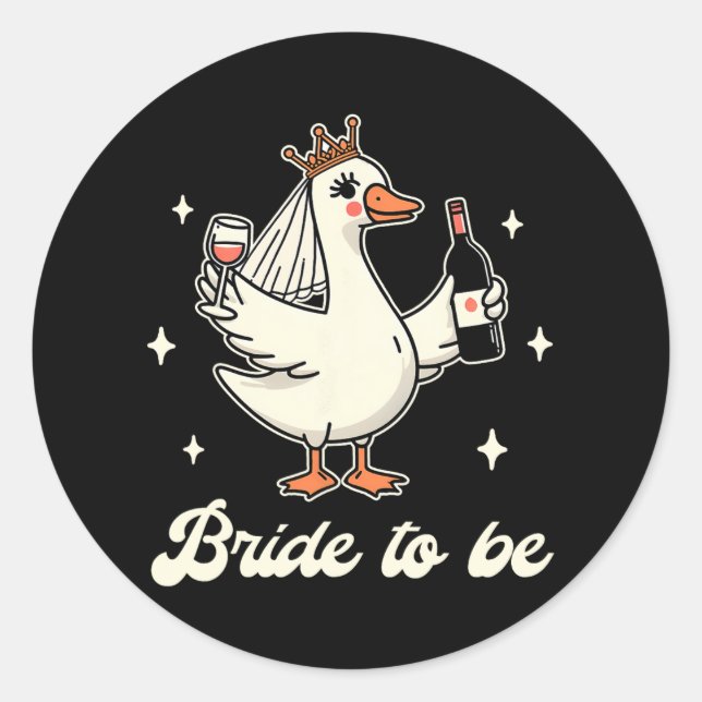 Bride Babe Bridal Shower Wedding Silly Goose Bride Classic Round Sticker (Front)