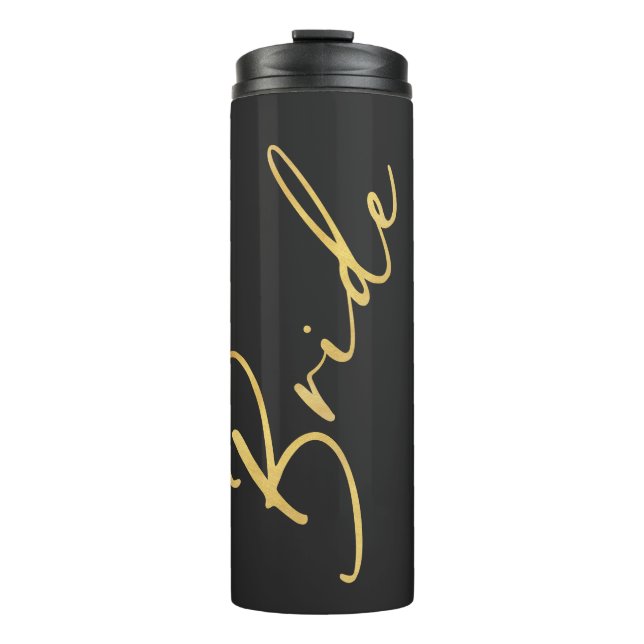 Bride Black and Gold Script Calligraphy Chic  Thermal Tumbler (Front)
